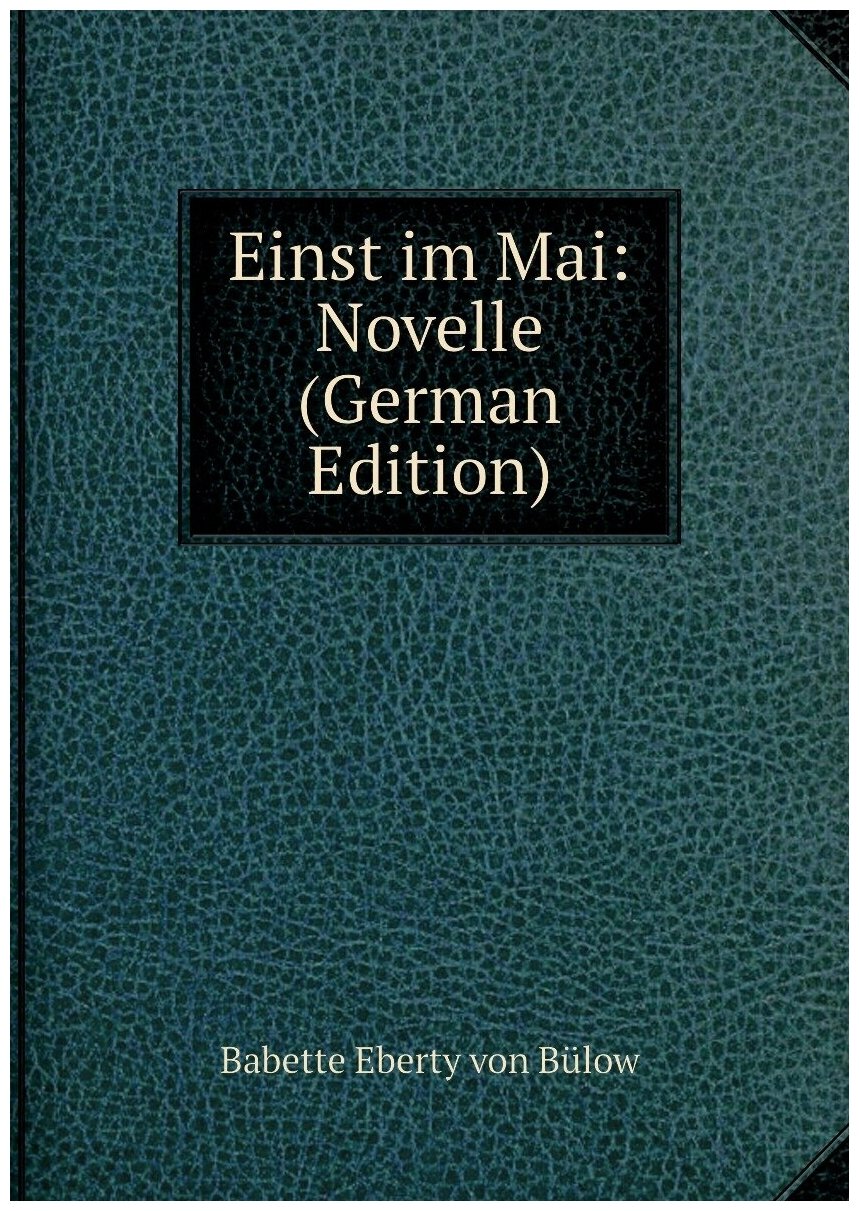 Einst im Mai: Novelle (German Edition)