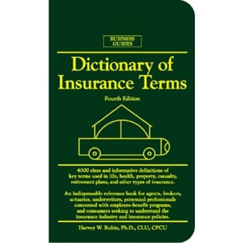 Dictionary of insurance terms 4th