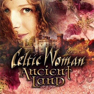 Музыка CD Celtic Woman - Ancient Land (CD, Album, 2018)