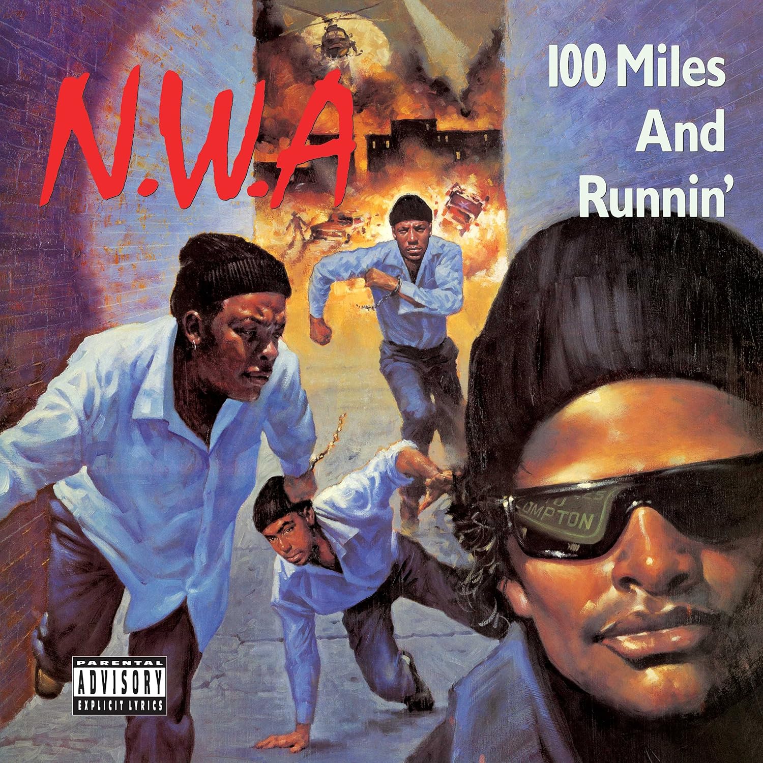 Музыка CD N.W.A. - 100 Miles And Runnin' (CD, EP, Reissue, 2015)