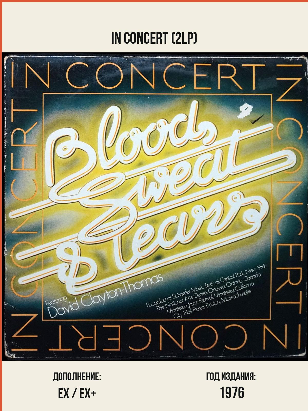 Виниловая пластинка CBS Blood, Sweat And Tears – In Concert (2LP)