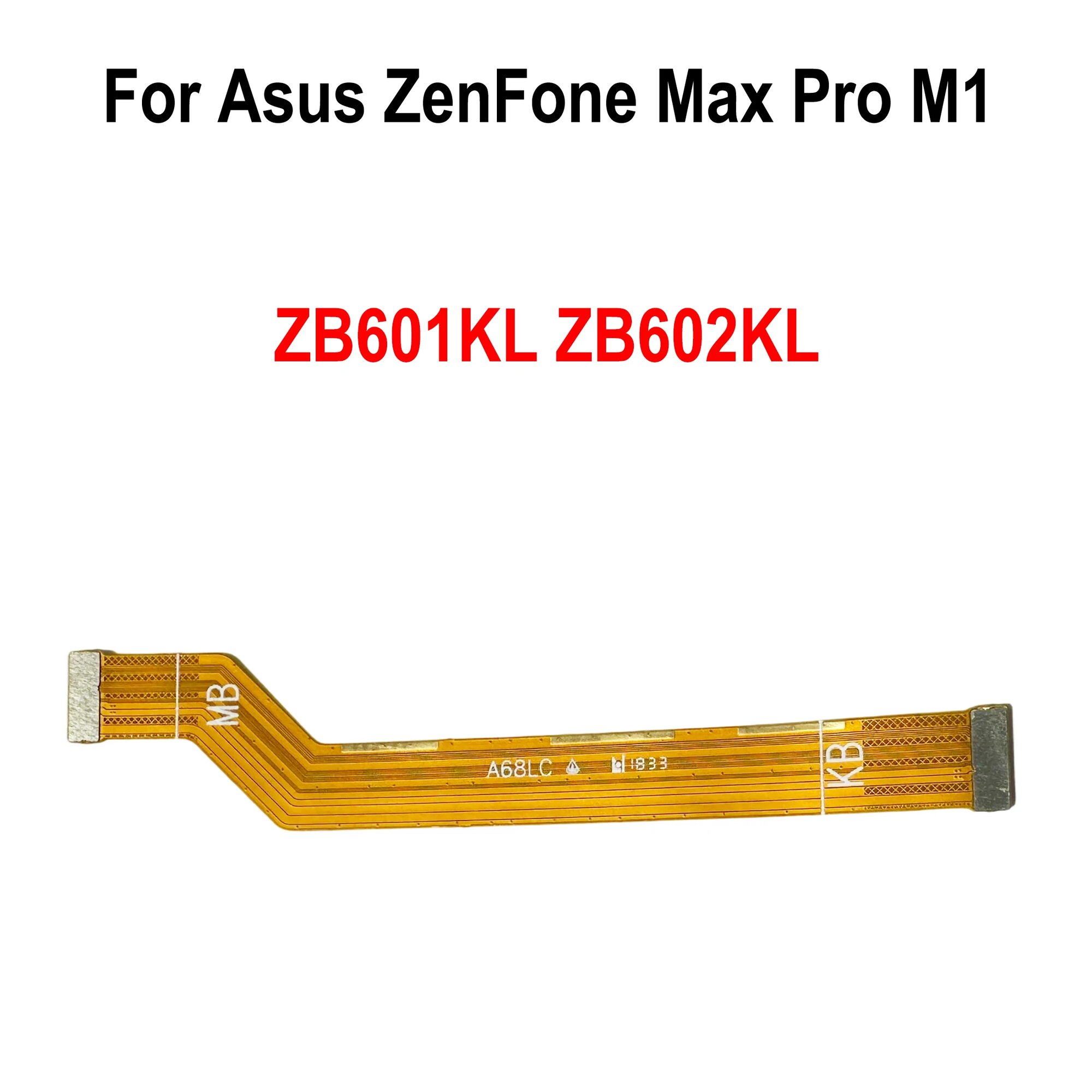 (ЖК-гибкий) материнская плата с гибким кабелем для Asus ZenFone Max Pro M1 ZB601KL ZB602KL