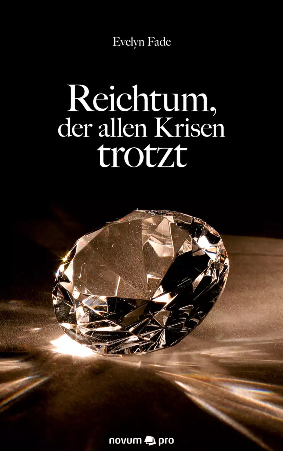Reichtum, der allen Krisen trotzt [Цифровая книга]