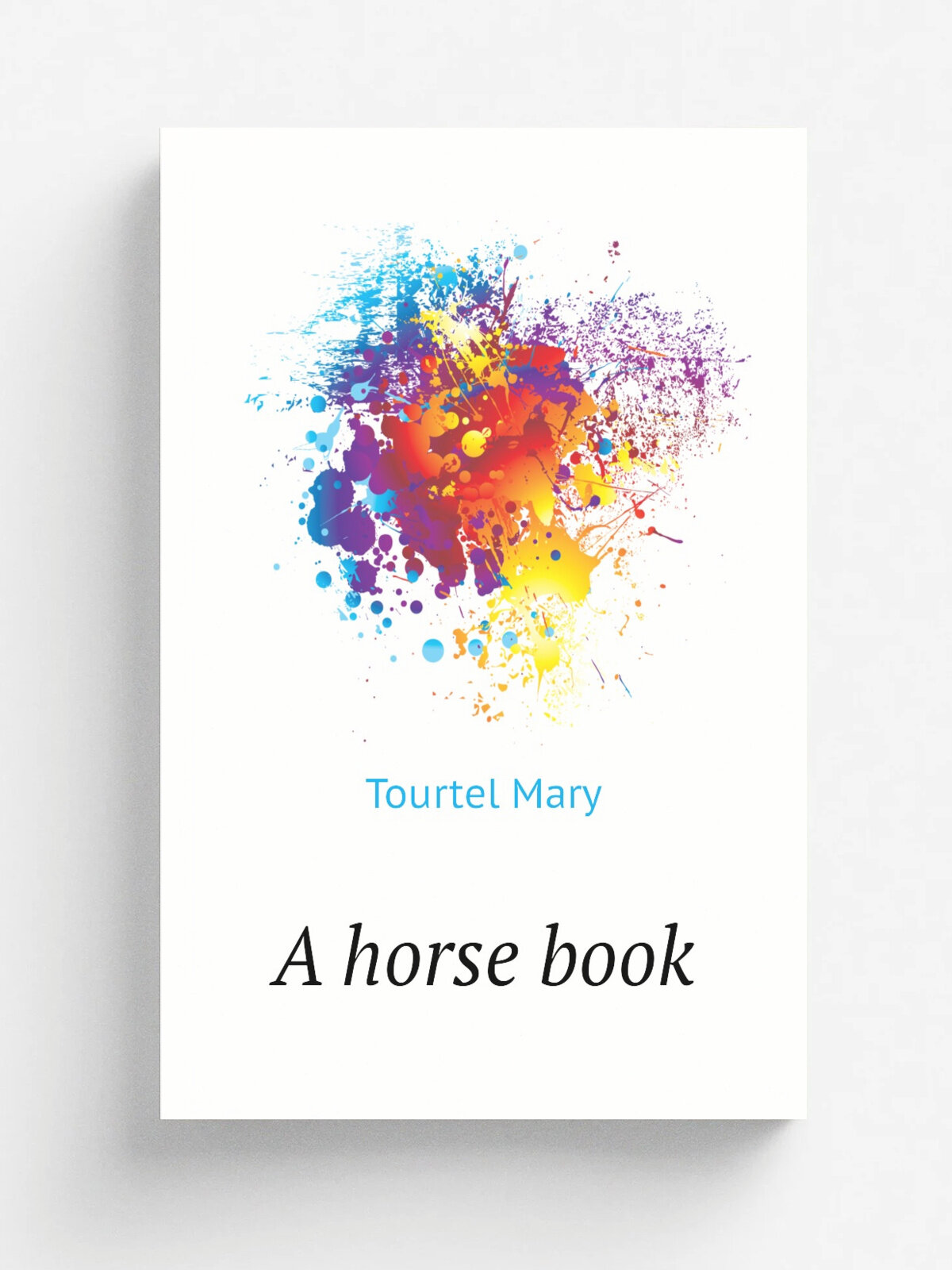 A horse book | Tourtel Mary | Репринт