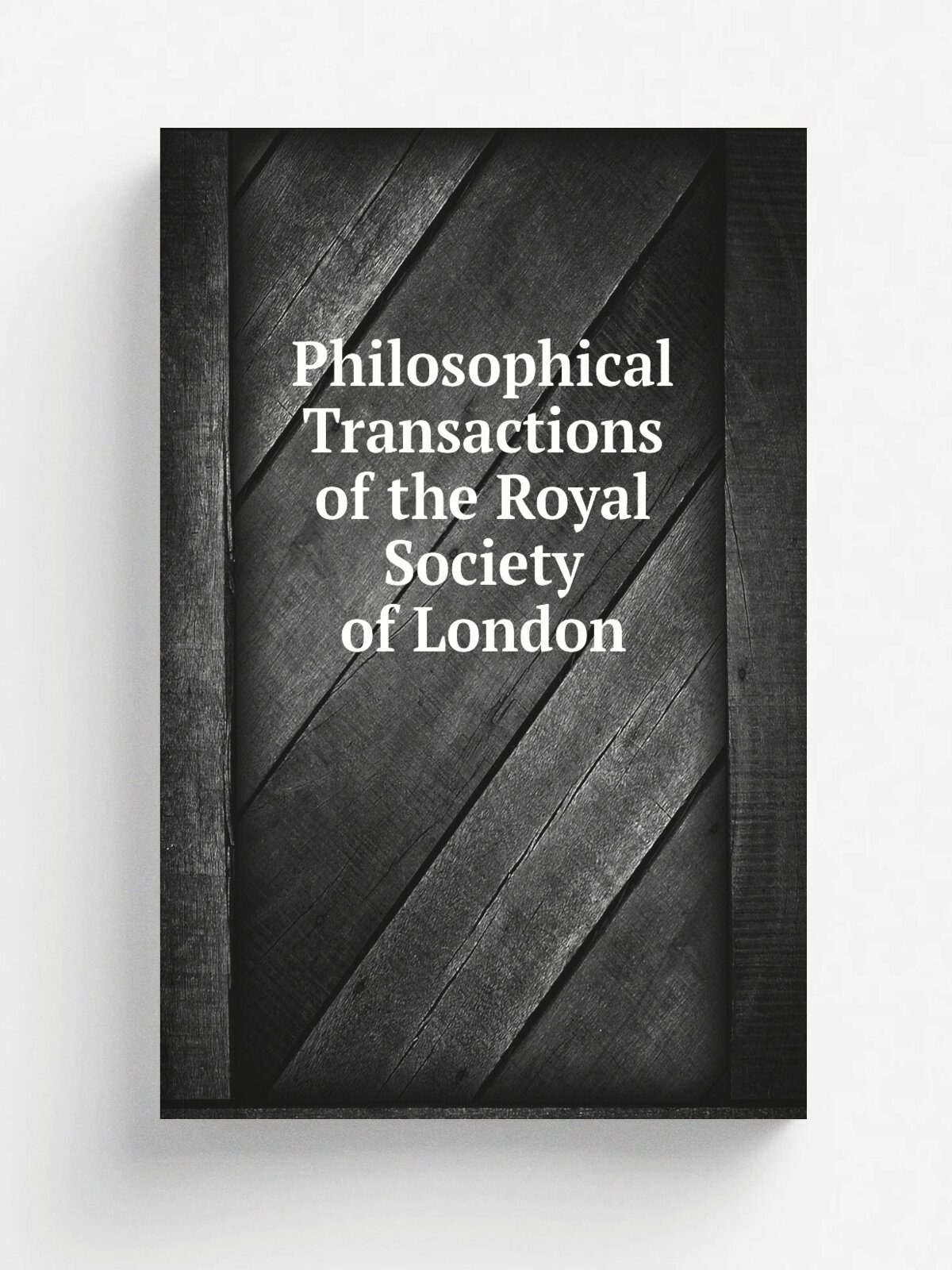 Philosophical Transactions of the Royal Society of London | 1882 | W. Bowyer and J. Nichols for Lockyer Davis , printer to the Royal Society | Репринт