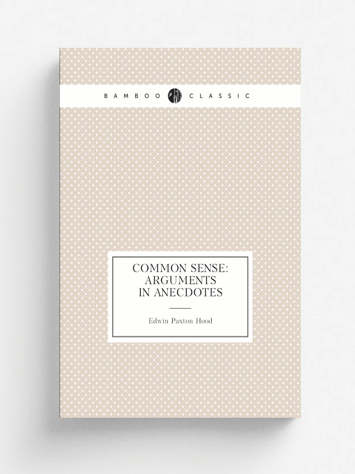 Common Sense: Arguments in Anecdotes