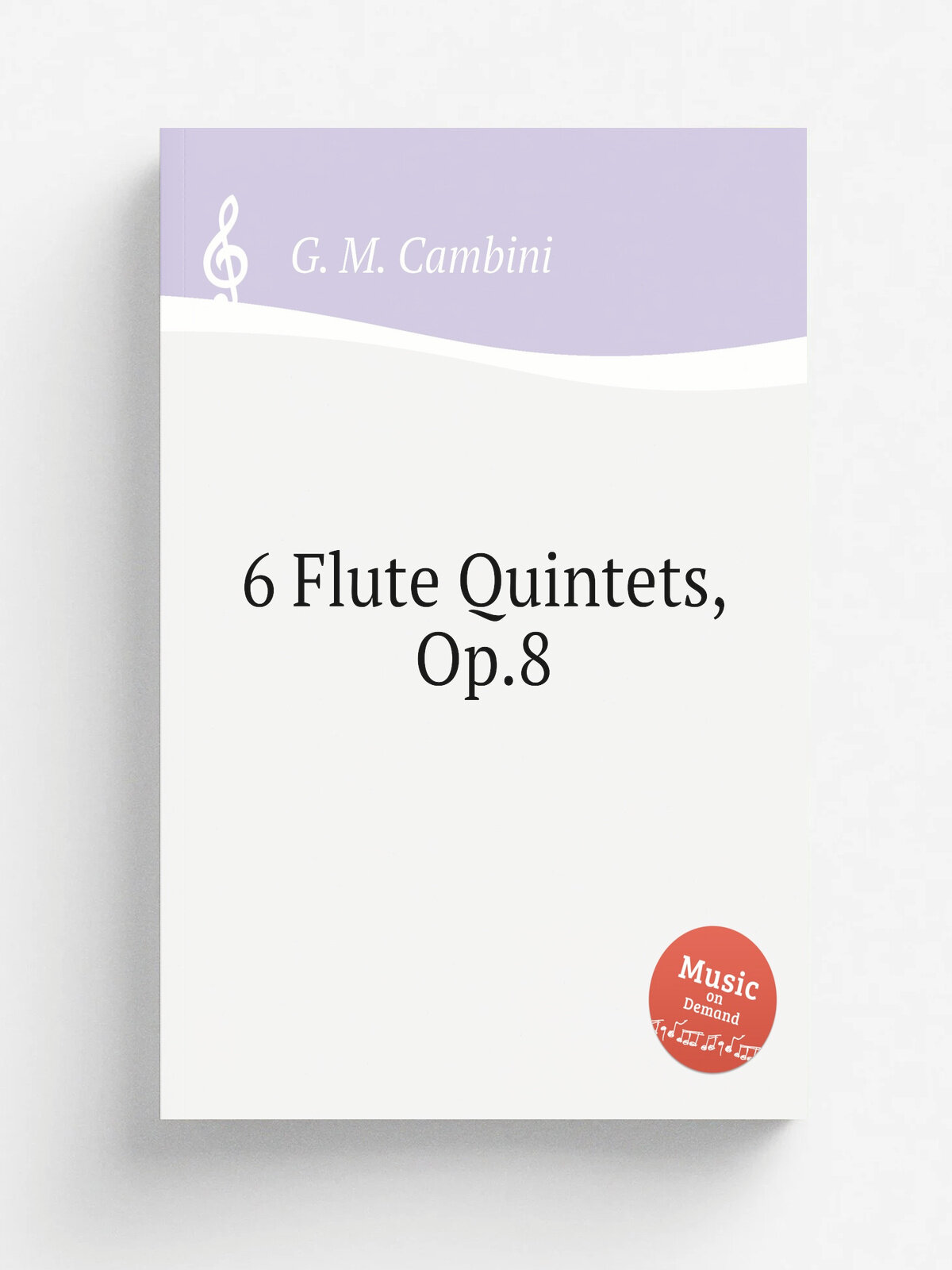 6 Flute Quintets, Op.8 | G. M. Cambini | Репринт