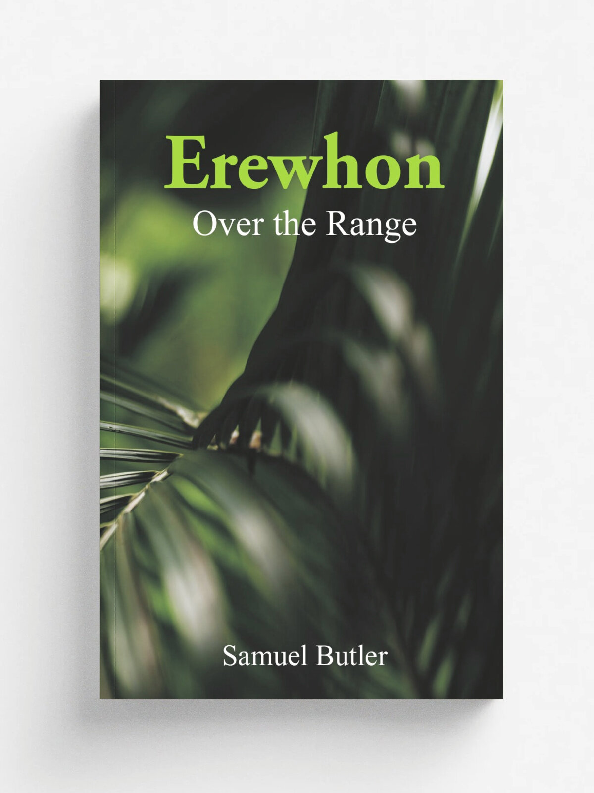 Erewhon. Over the Range