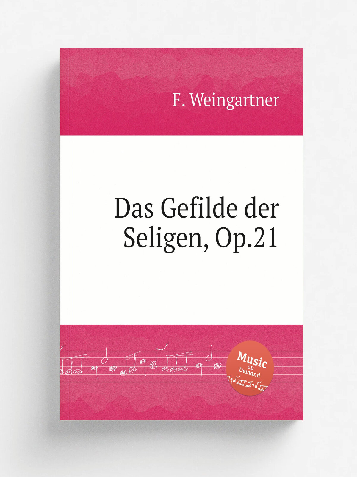 Das Gefilde der Seligen, Op.21 | F. Weingartner | Репринт