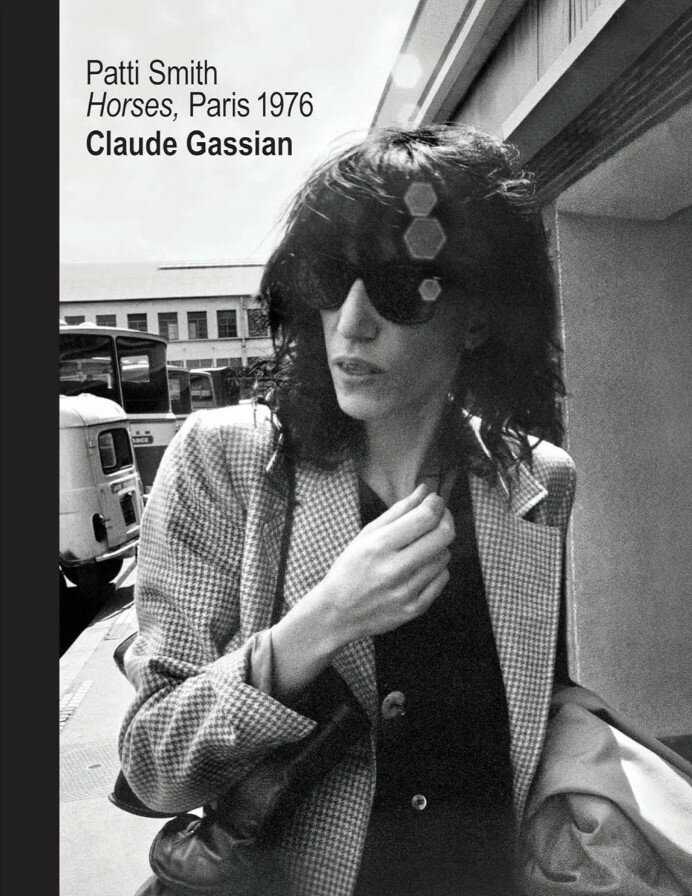Patti Smith: Horses, Paris 1976