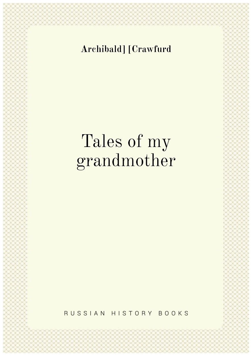 Tales of my grandmother