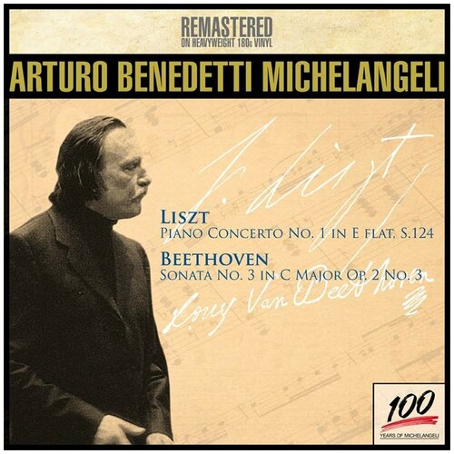 Виниловая пластинка Arturo Benedetti Michelangeli. Liszt Piano Concerto No 1, Beethoven Sonata No 3 (LP) компакт диски deutsche grammophon michelangeli benedetti arturo the art of arturo benedetti michelangeli 8cd