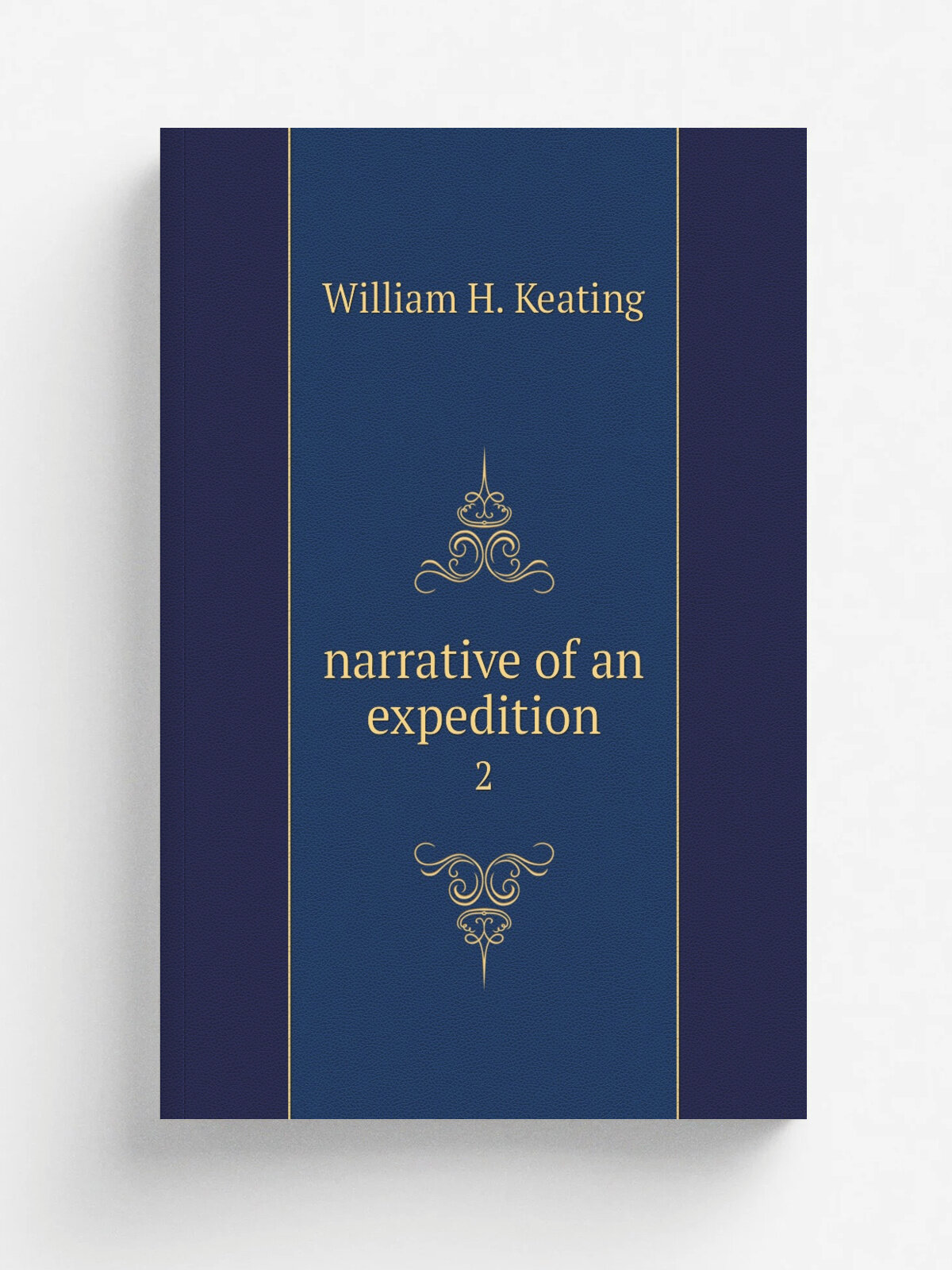 Narrative of an expedition. 2 | William H. Keating | 1824 | Репринт