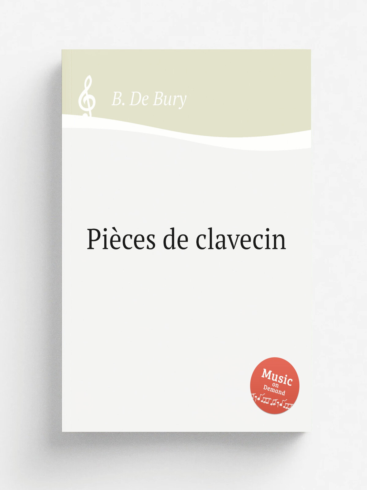 Pi.ces de clavecin | B. De Bury | Репринт