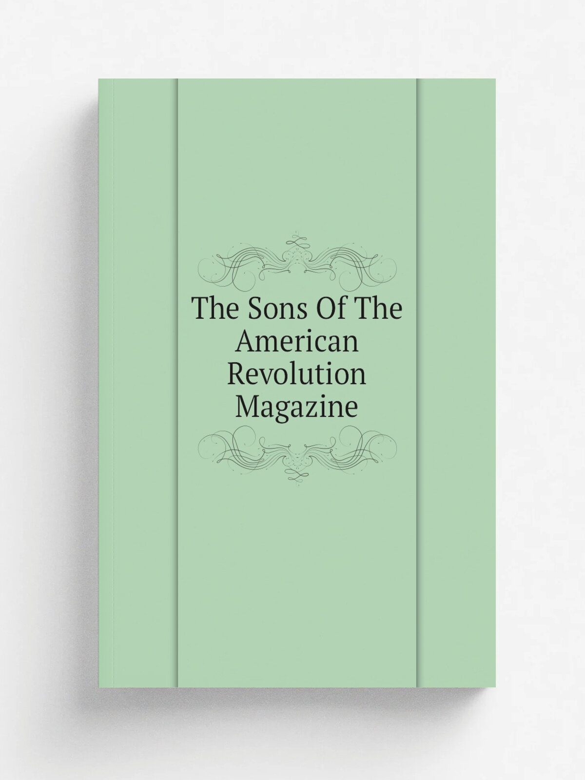 The Sons Of The American Revolution Magazine