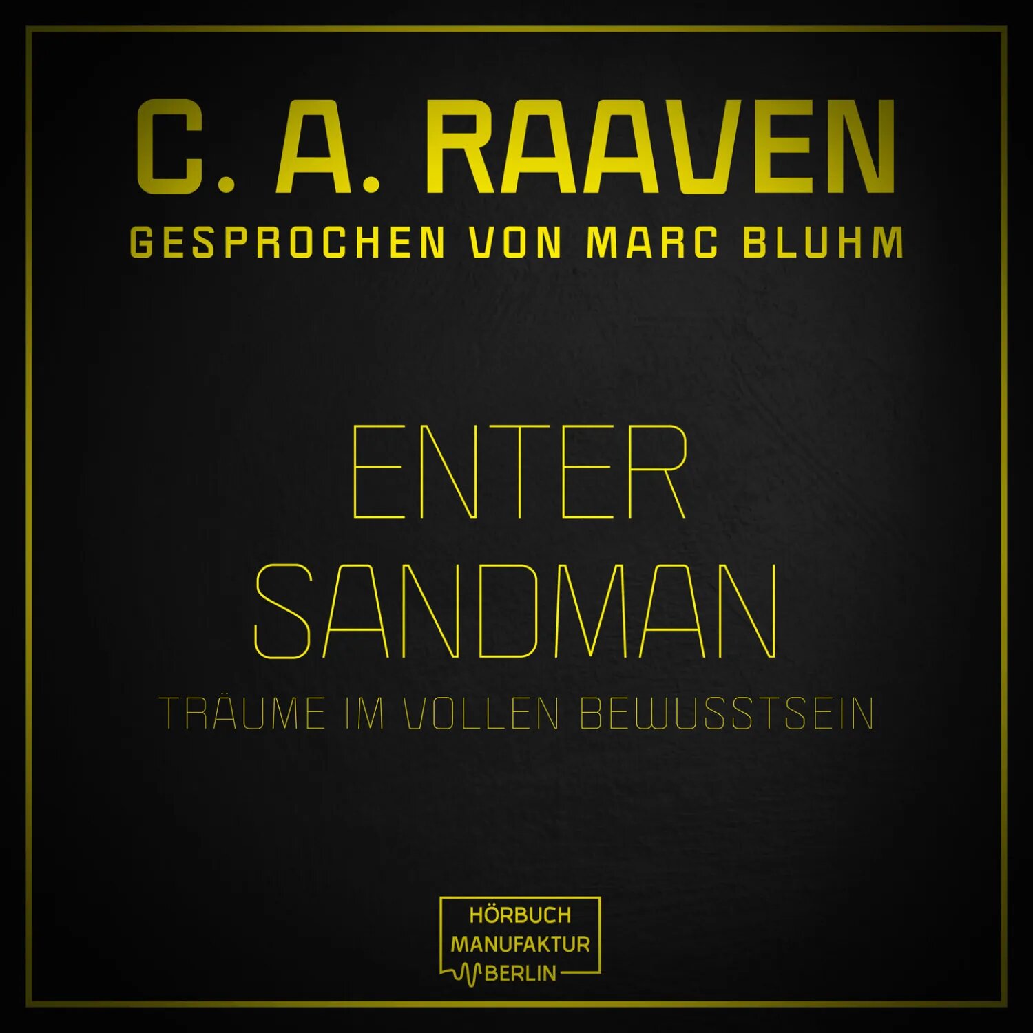 Enter Sandman - Träume im vollen Bewusstsein (ungekürzt) [Аудиокнига]