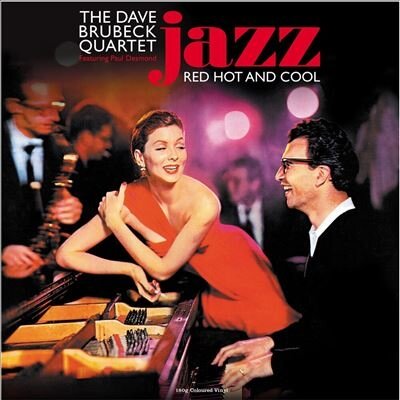 Виниловая пластинка The Dave Brubeck Quartet - Jazz: Red Hot and Cool