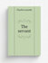 The servant | Charles Lazenby | 1920 | Edinburgh Orpheus Pub. House | Репринт