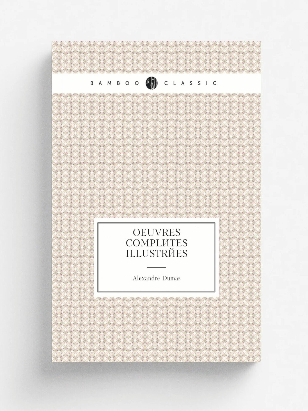 Oeuvres compl.tes illustr.es | Alexandre Dumas | 1907 | Paris : A. Le Vasseur | Репринт