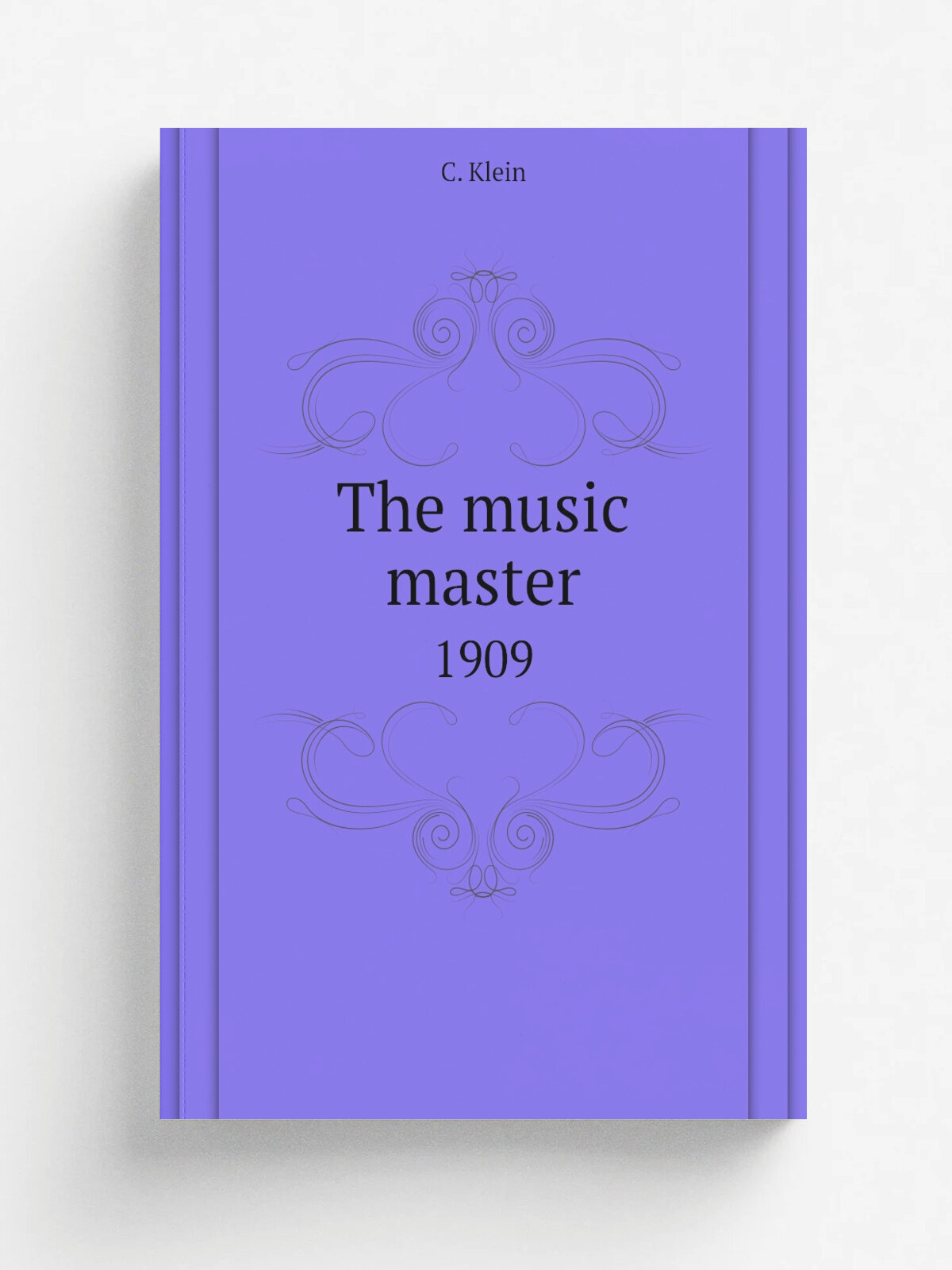 The music master. 1909 | C. Klein | 1909 | New York : Grosset & Dunlap | Репринт