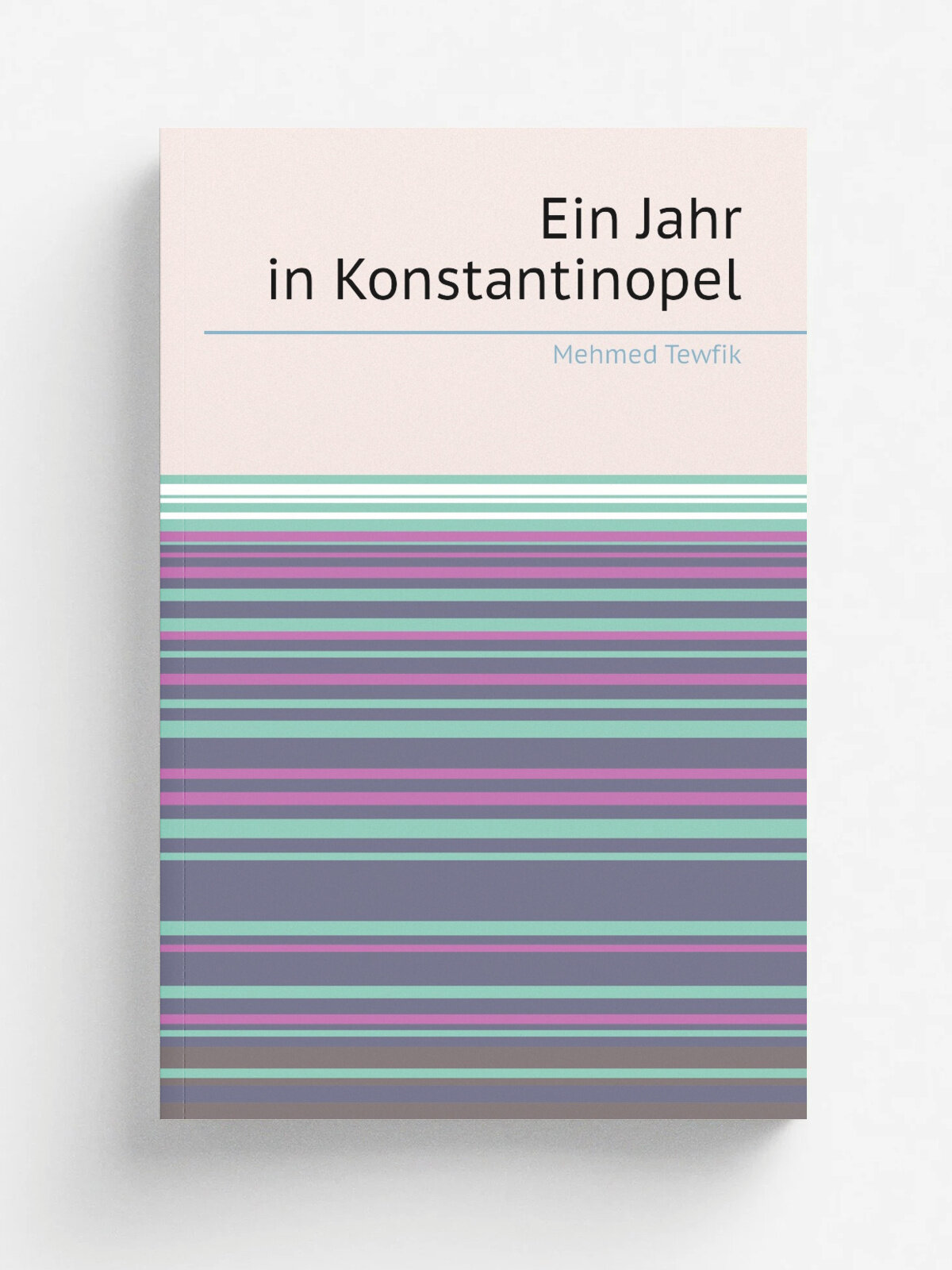 Ein Jahr in Konstantinopel | Mehmed Tewfik | 1905 | Berlin Mayer und M.ller | Репринт