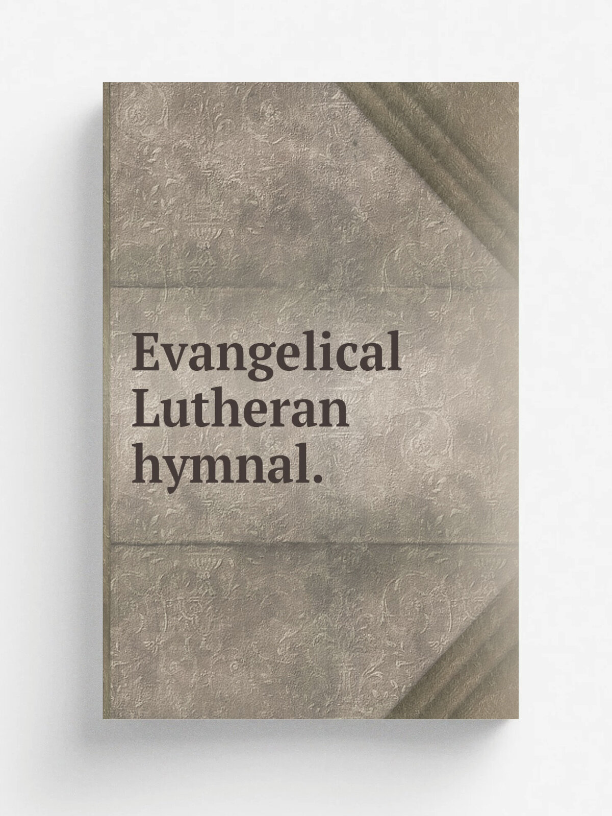Evangelical Lutheran hymnal. | 1880 | Columbus : Ohio Synodical Printing House | Репринт