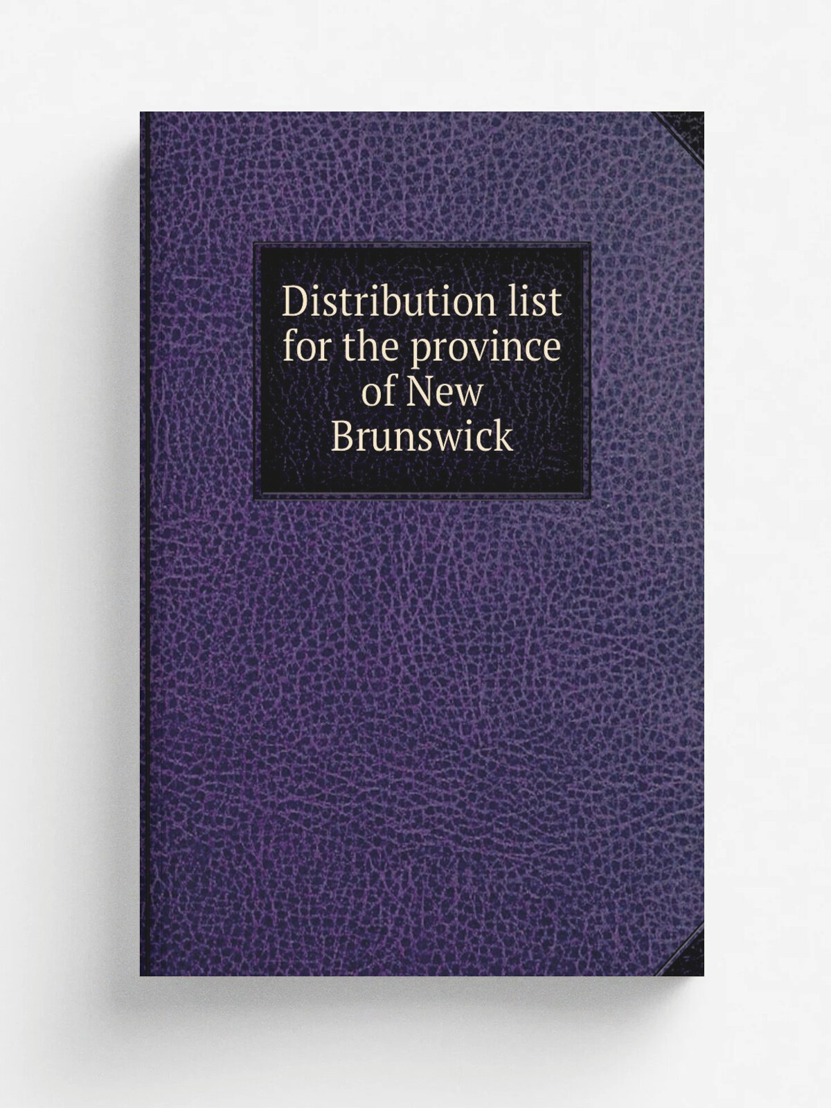 Distribution list for the province of New Brunswick | Репринт