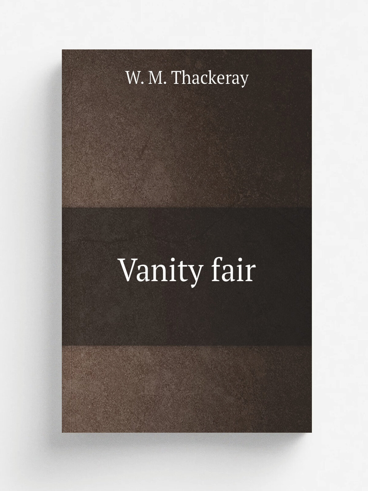 Vanity fair | W. M. Thackeray | 1848 | London : Bradbury & Evans | Репринт
