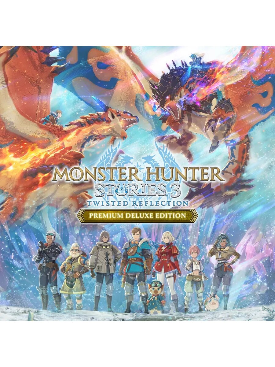 Monster Hunter Stories 3: Twisted Reflection Premium Deluxe