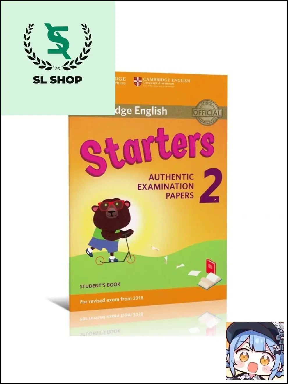 Cambridge English Young Learners. Starters 3 for Revised Exam from 2018. Student's Book
