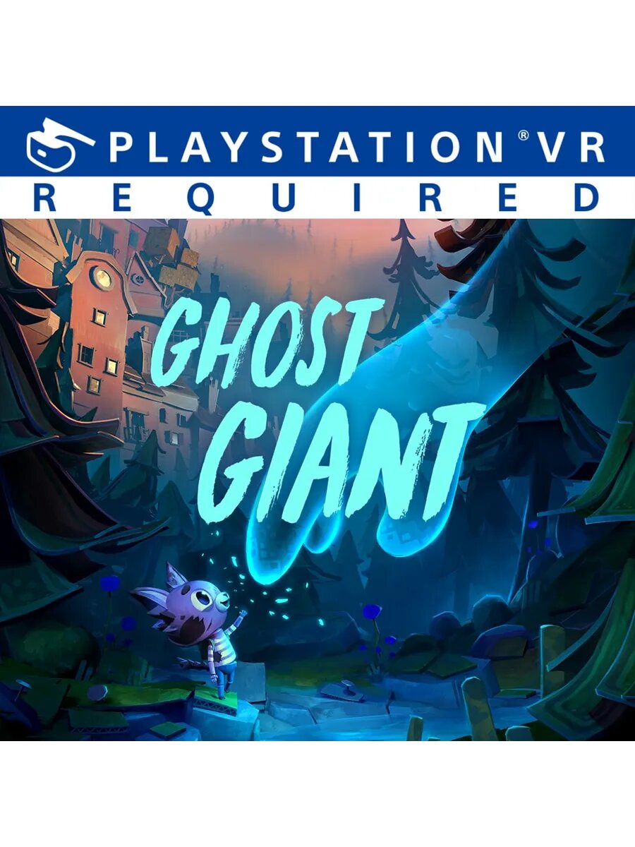 Ghost Giant PS4 & PS5