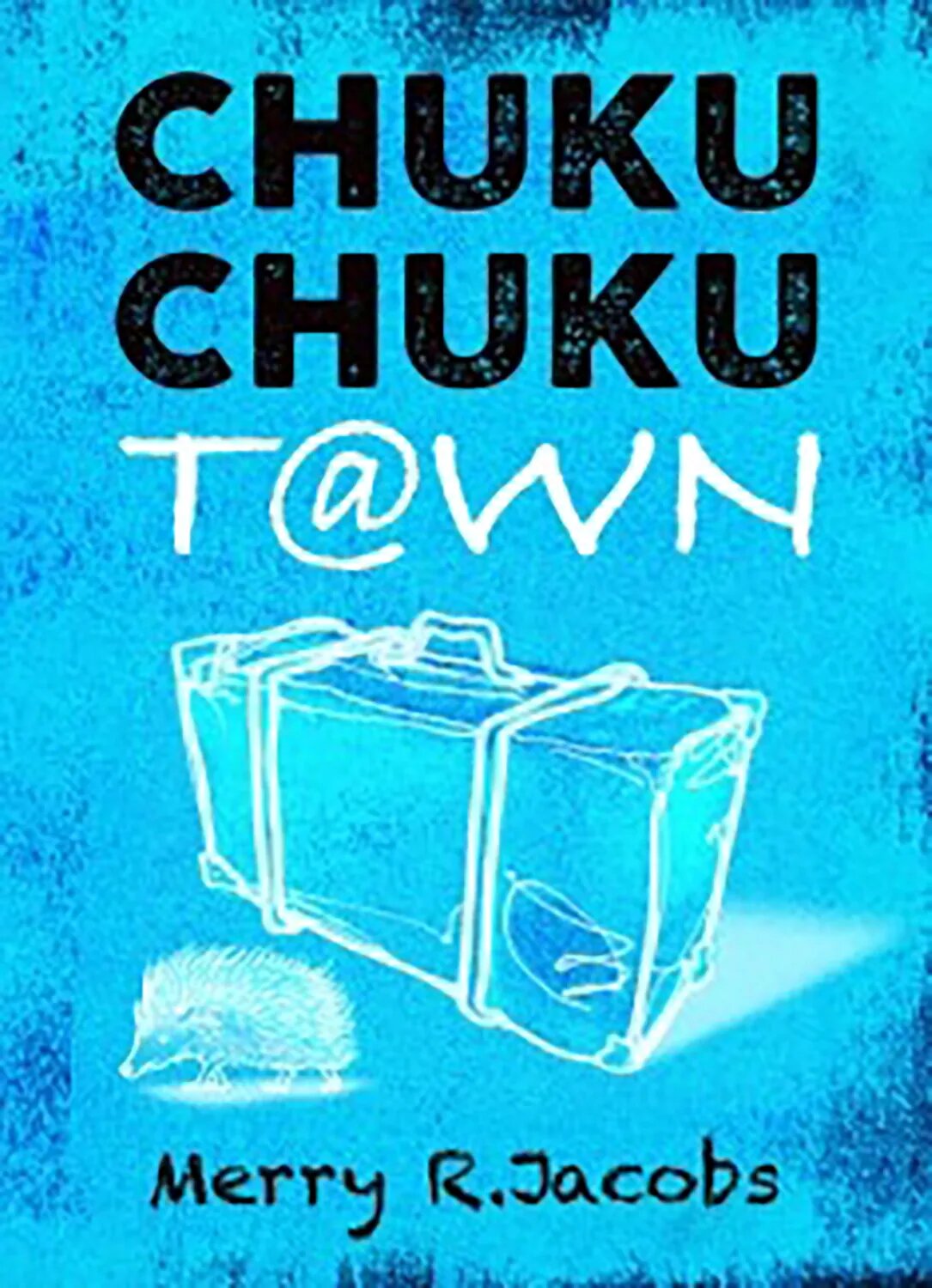 Chuku Chuku Town [Цифровая книга]