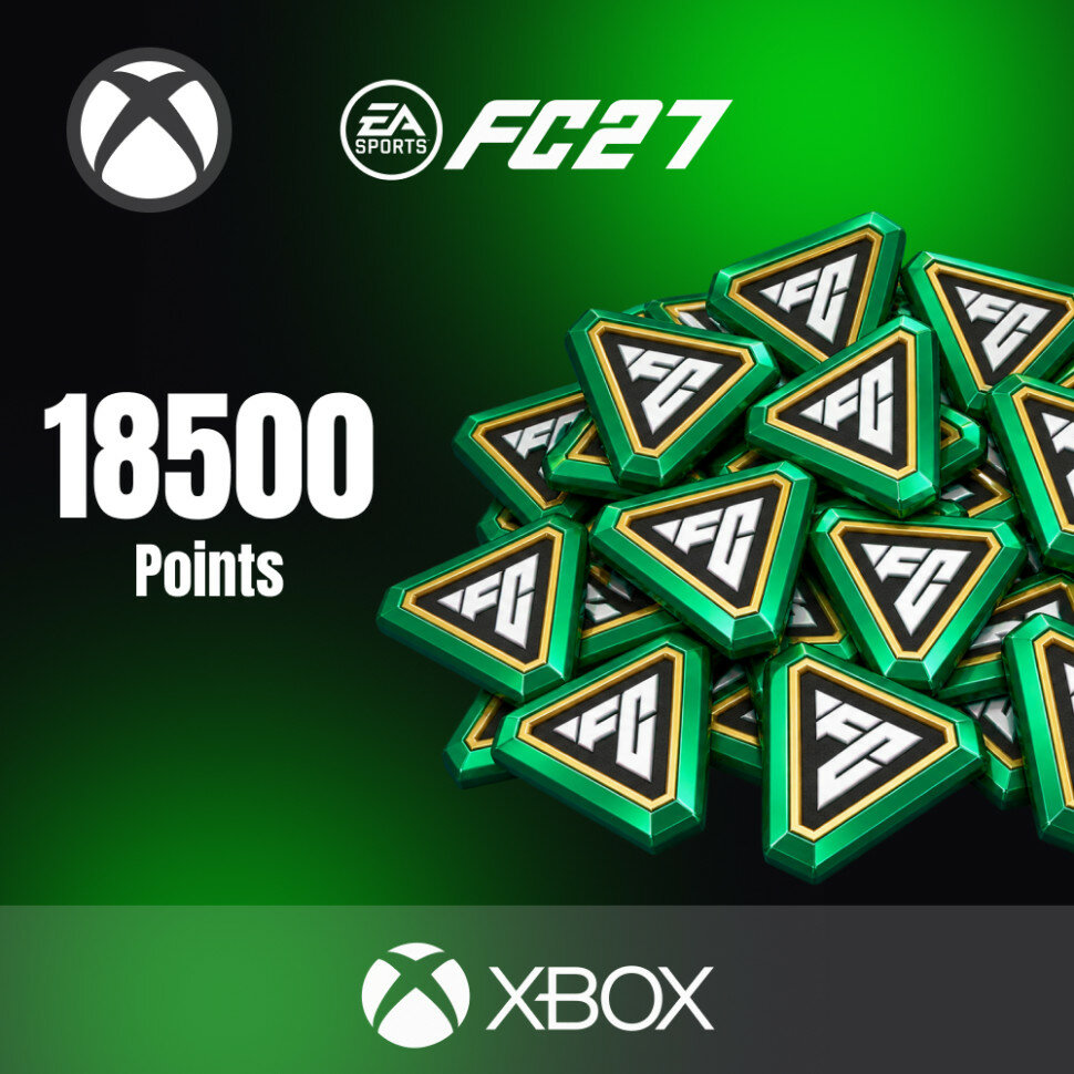 Пополнение EA SPORTS FC 27 POINTS 18500 Xbox One / Series S / Series X (FIFA 27), цифровой код / Gift card