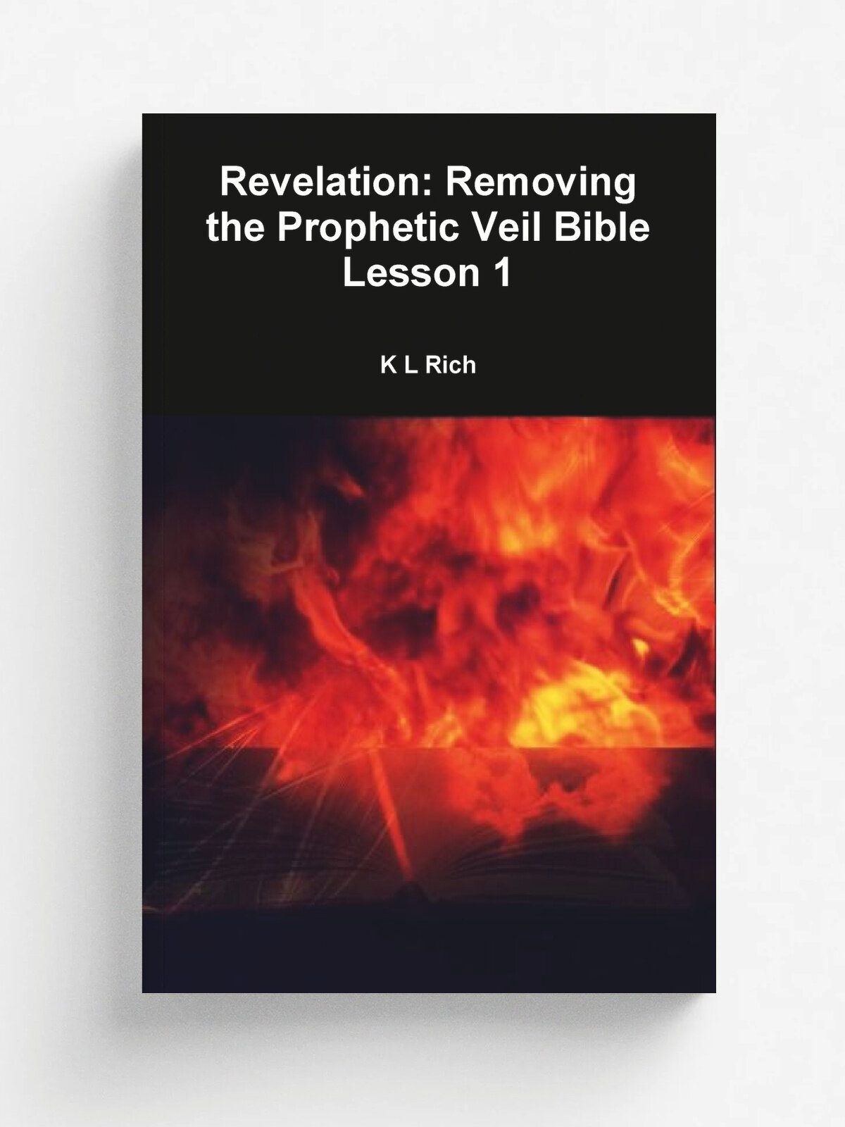 Revelation. Removing the Prophetic Veil Bible Lesson 1