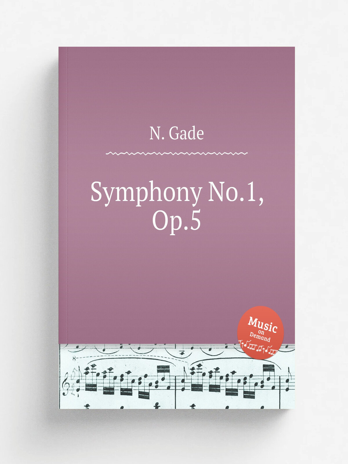 Symphony No.1, Op.5 | N. Gade | 1841 | Репринт