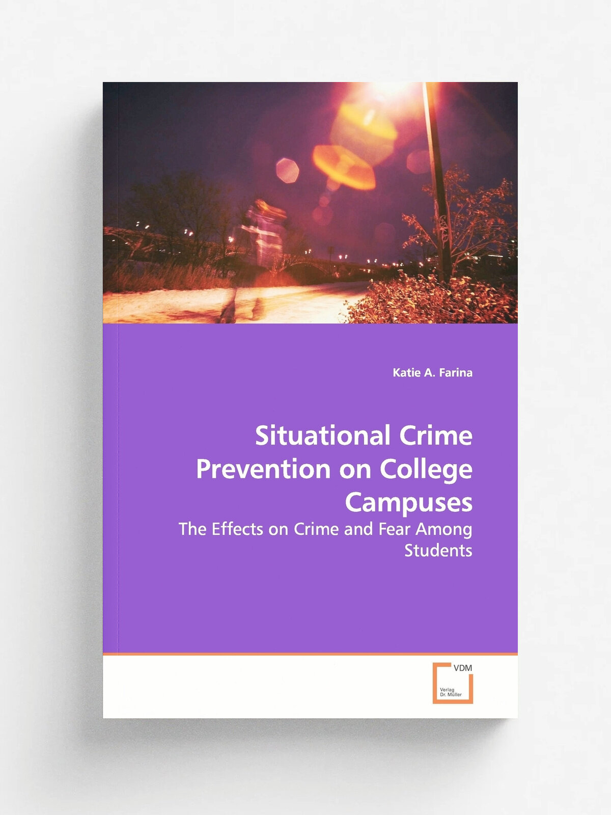 Situational Crime Prevention on College Campuses