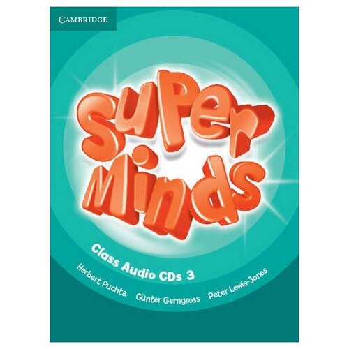 Puchta H., Gerngross G. "Super Minds 3 Class CD"