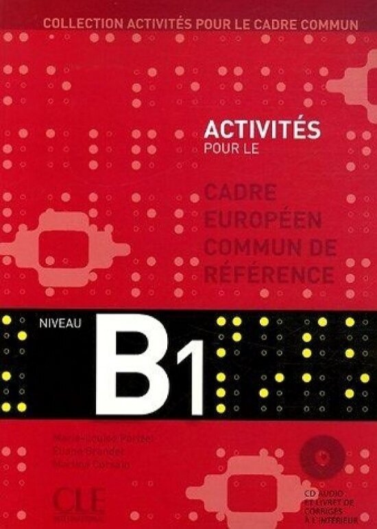 Activites pour le Cadre Commun Niveau B1 Livre + CD audio