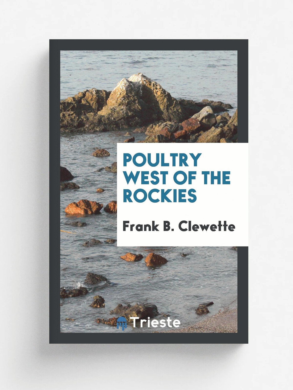 Poultry West of the Rockies