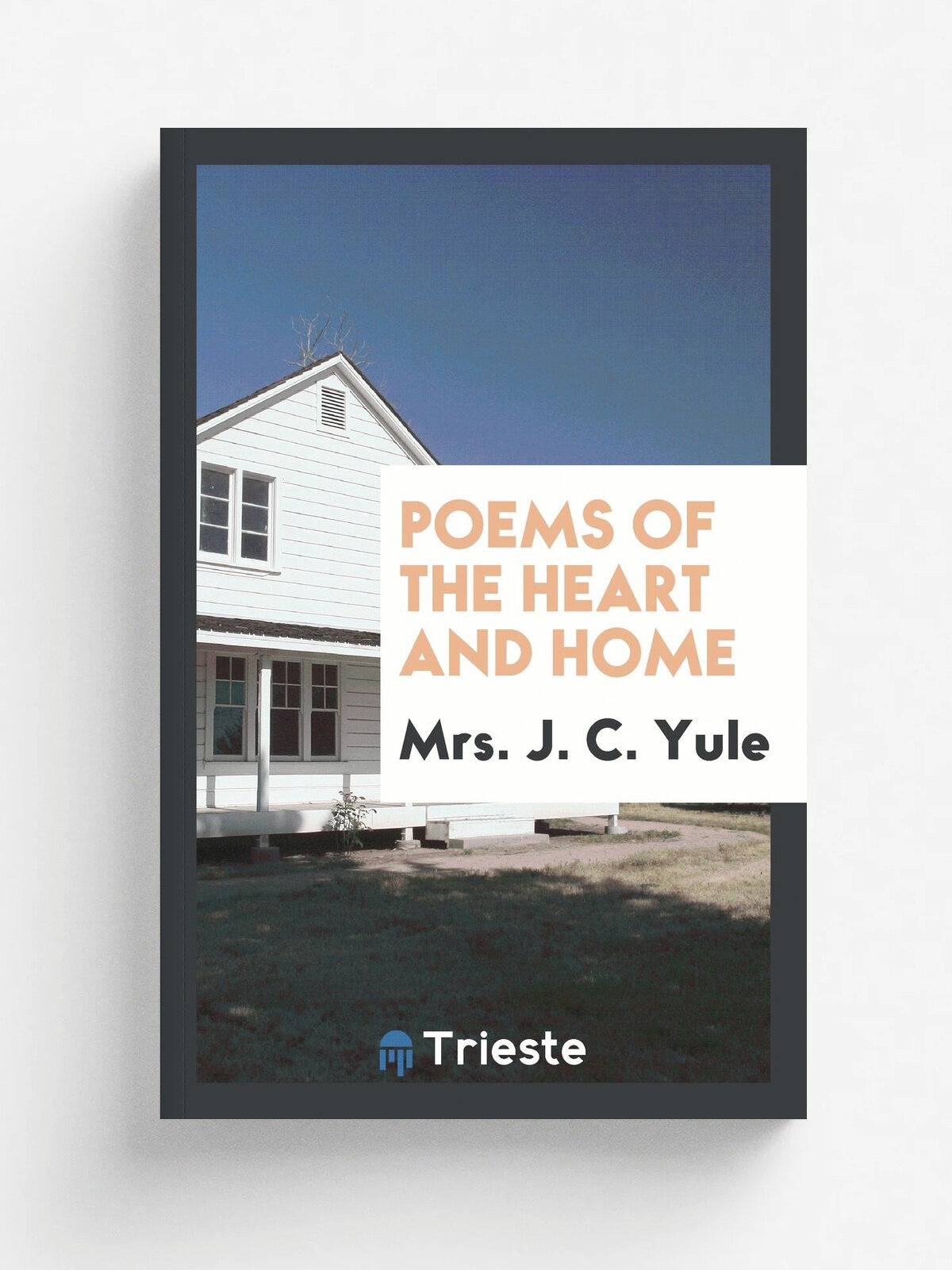 Poems of the Heart and Home