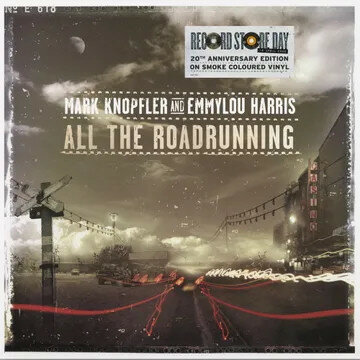 MARK KNOPFLER / EMMYLOU HARRIS All The Roadrunning (Виниловая пластинка)