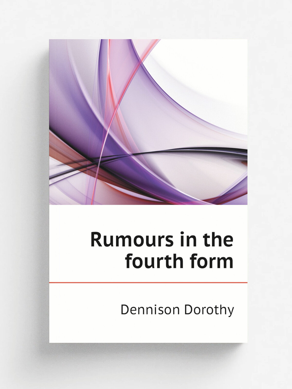 Rumours in the fourth form | Dennison Dorothy | Репринт