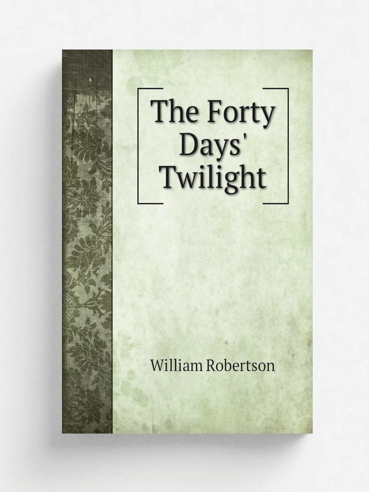 The Forty Days' Twilight