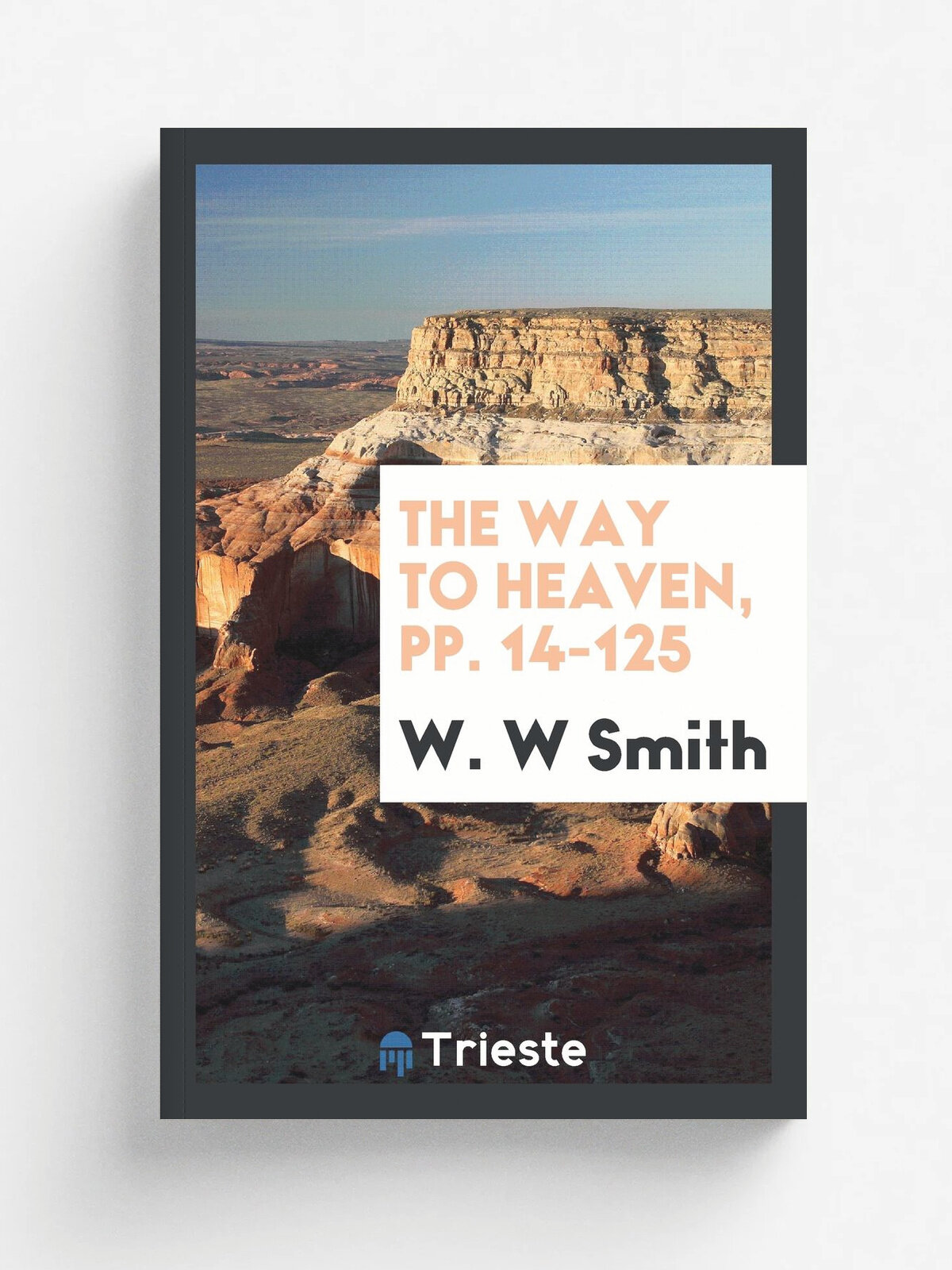 The Way to Heaven, pp. 14-125