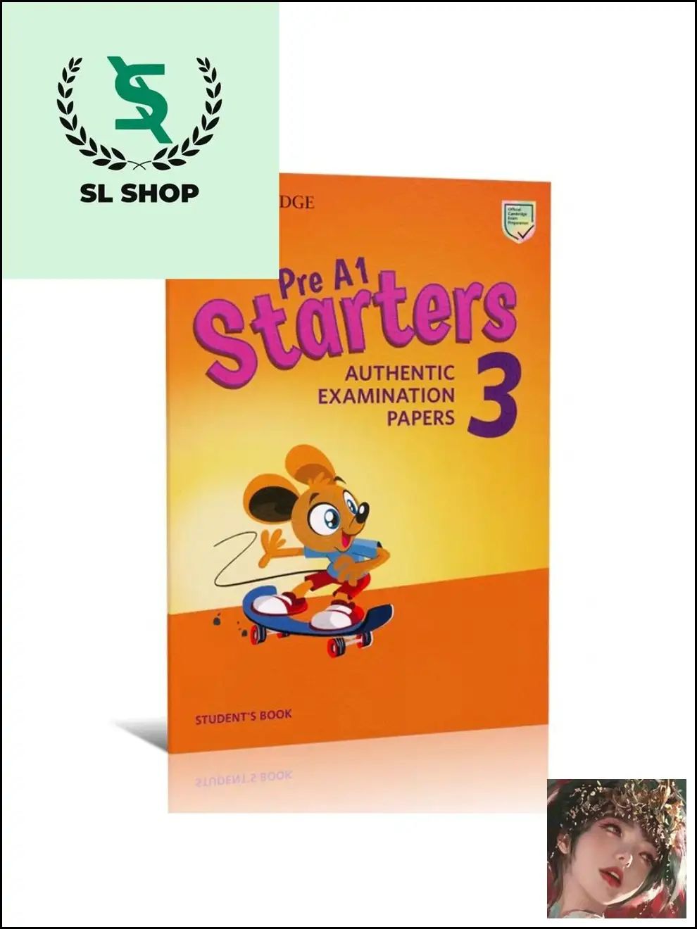Cambridge English Young Learners. Starters 3 for Revised Exam from 2018. Student's Book