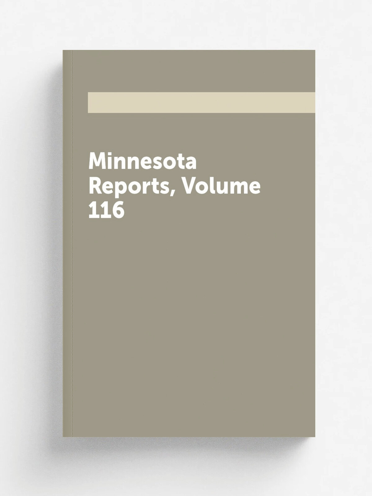 Minnesota Reports, Volume 116 | Репринт