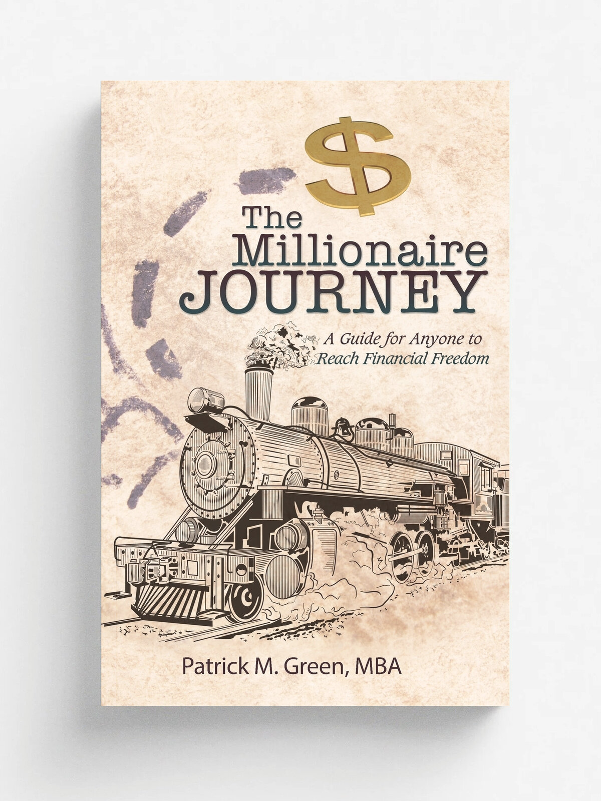 The Millionaire Journey. A Guide for Anyone to Reach Financial Freedom