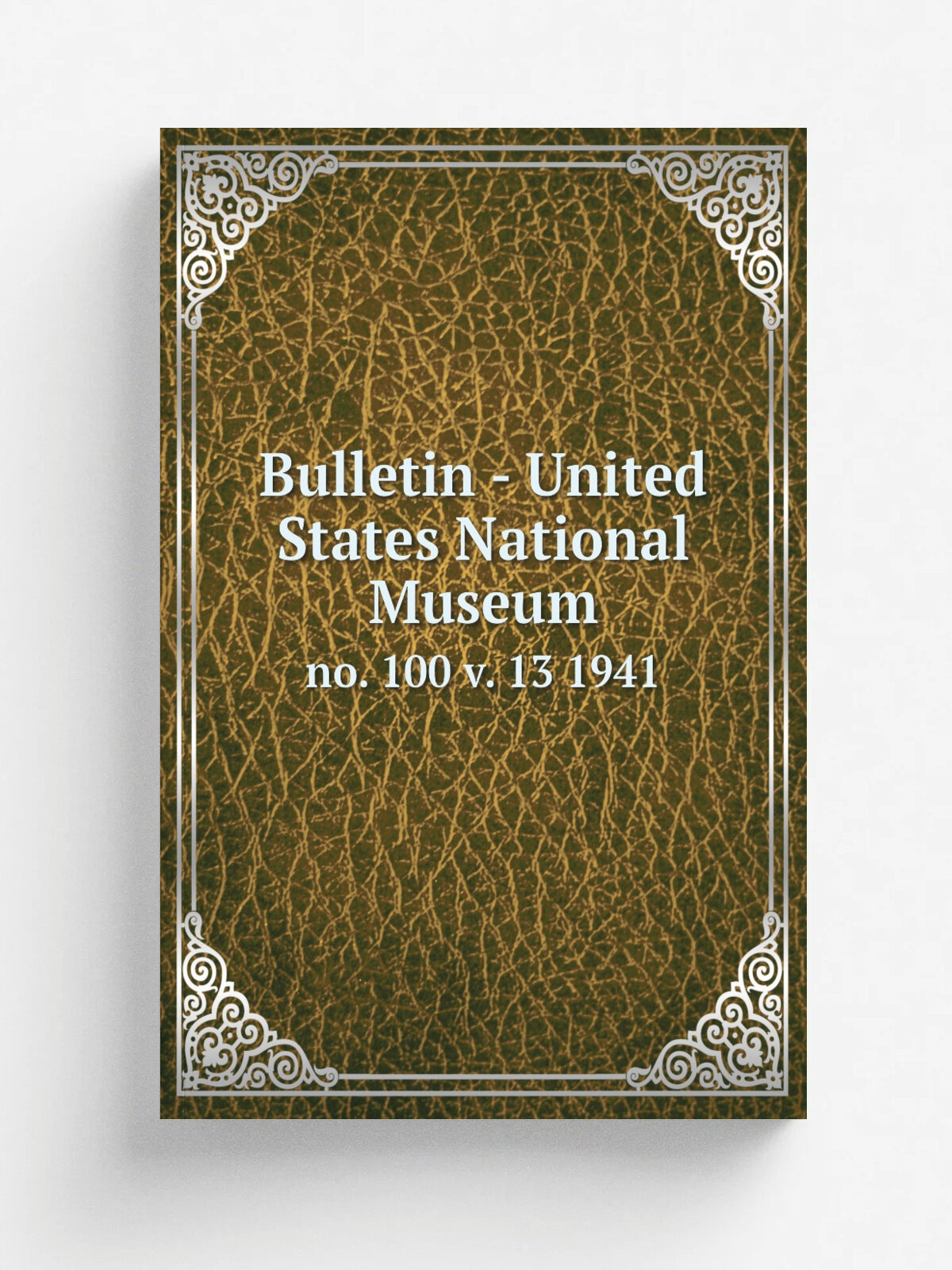 Bulletin - United States National Museum. no. 100 v. 13 1941 | Не указан | 1877 | Washington : Smithsonian Institution Press, . etc; for sale by the…