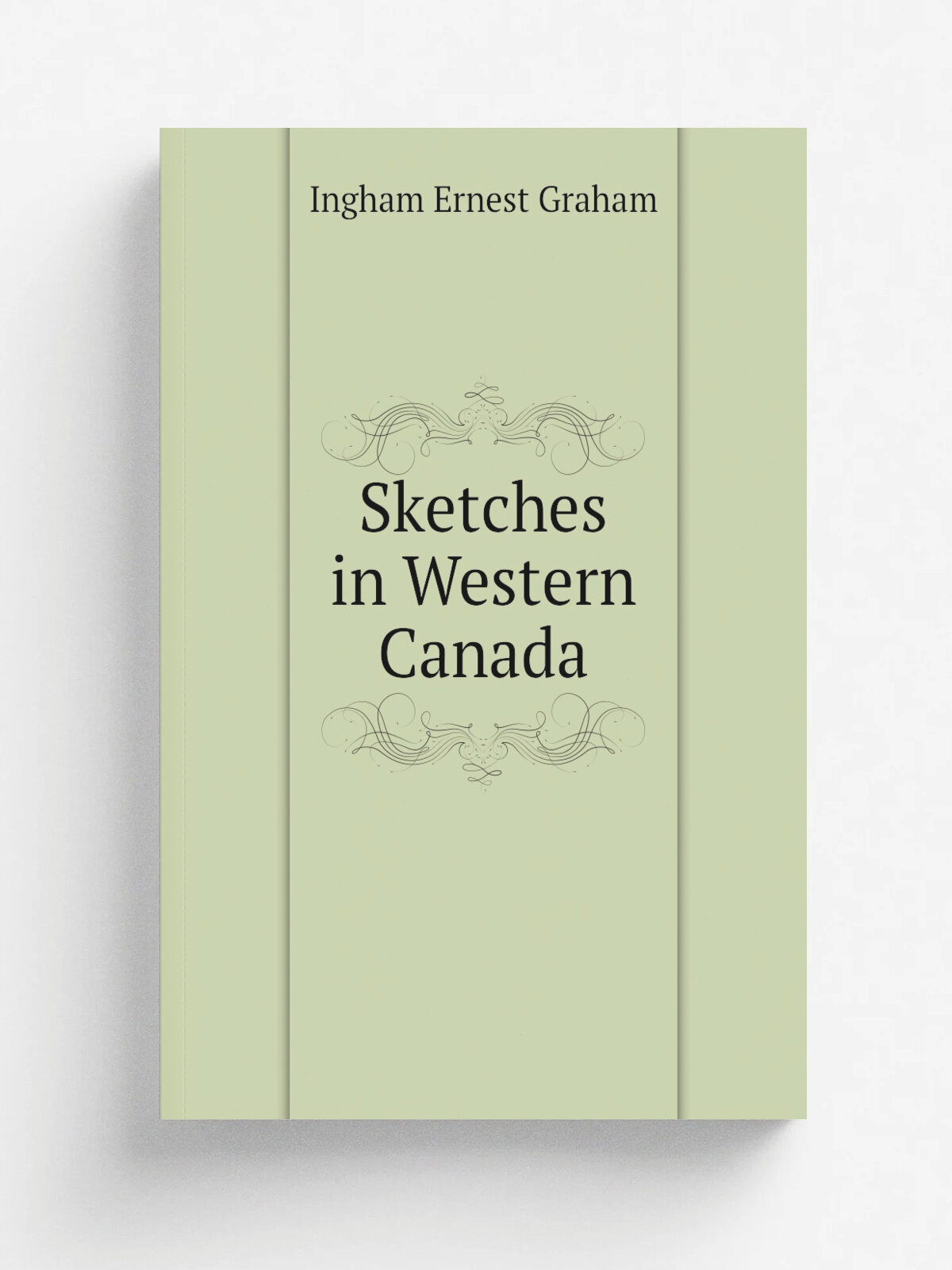 Sketches in Western Canada | Ingham Ernest Graham | Репринт