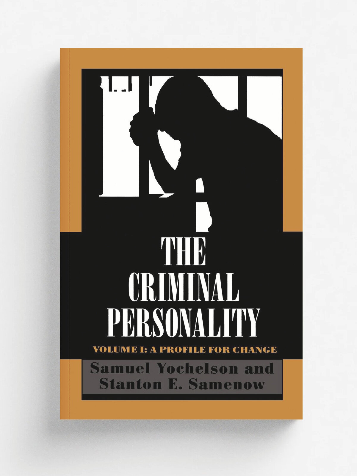 The Criminal Personality. A Profile for Change